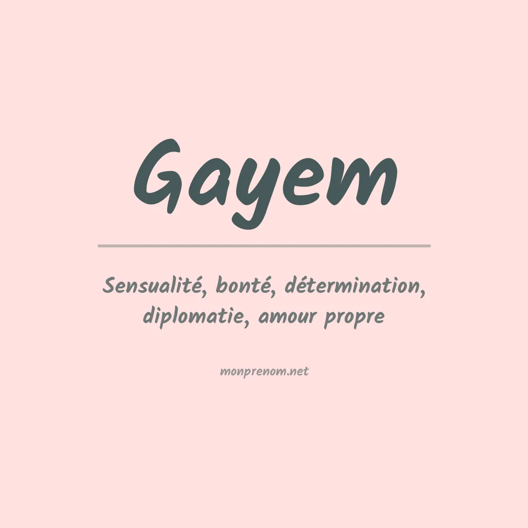 Signification du prénom Gayem