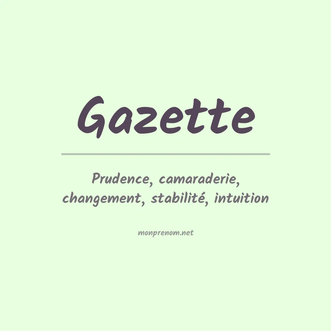 Signification du prénom Gazette