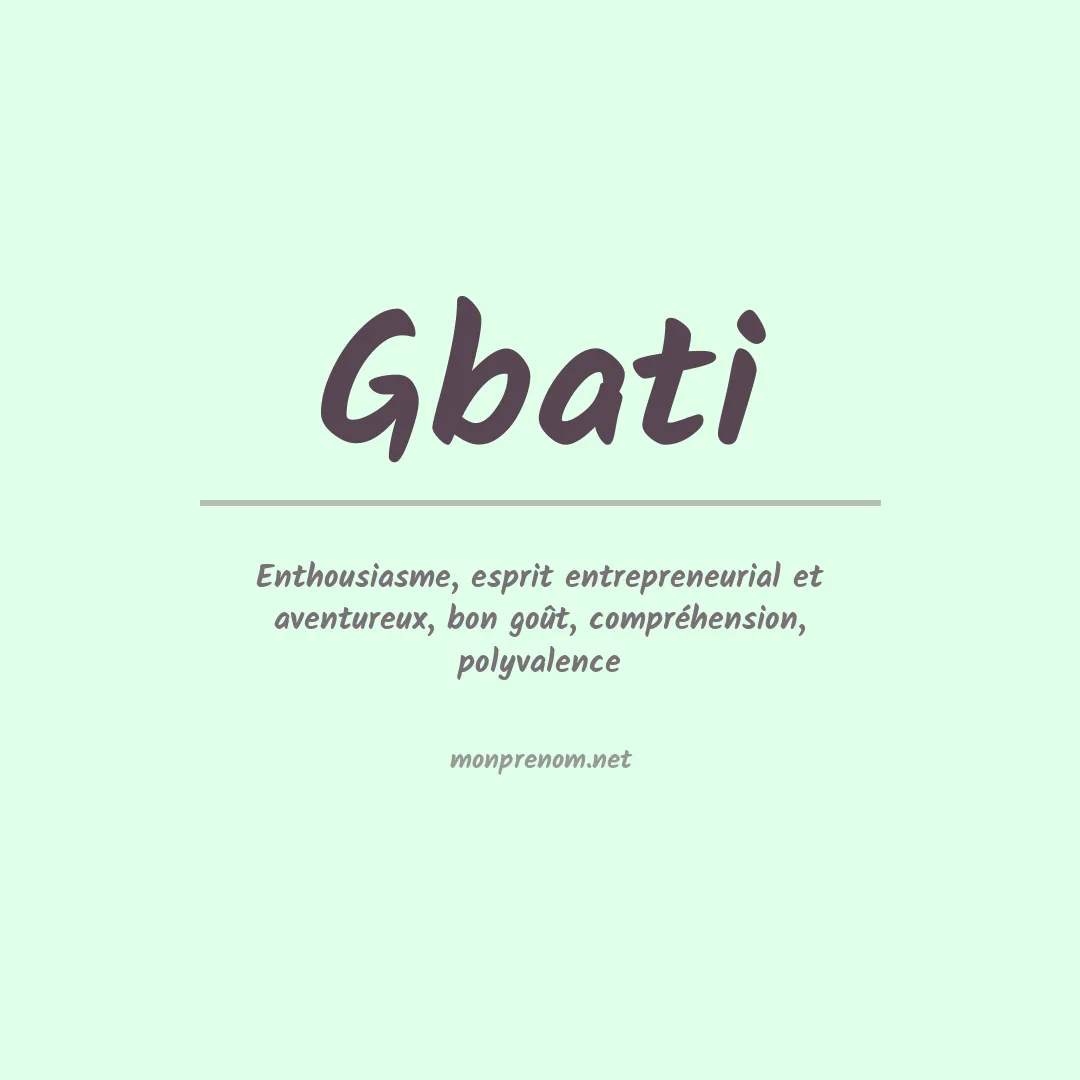 Signification du prénom Gbati