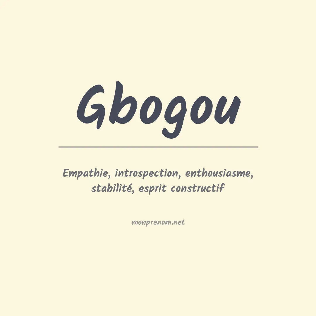Signification du prénom Gbogou