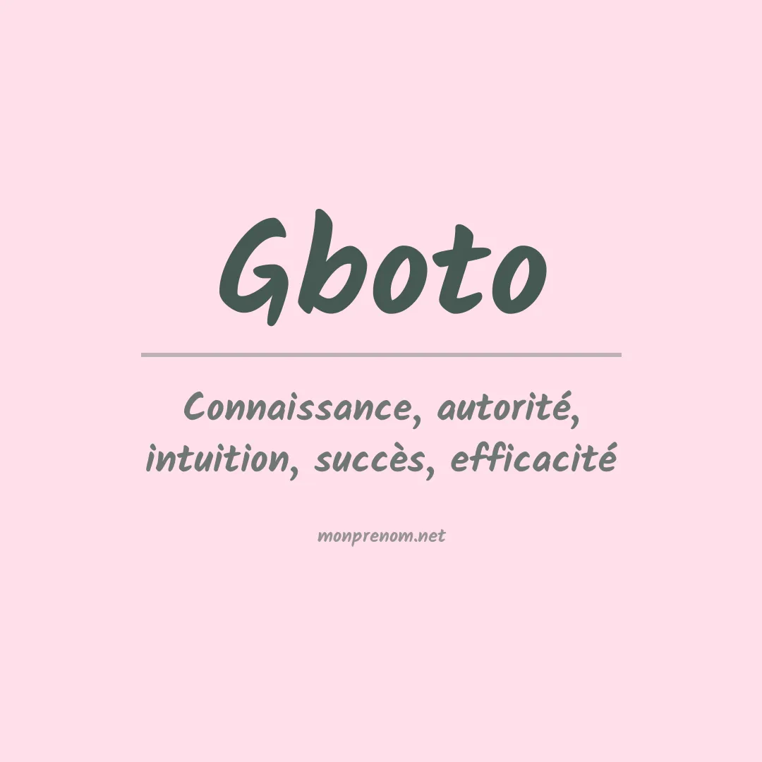 Signification du prénom Gboto
