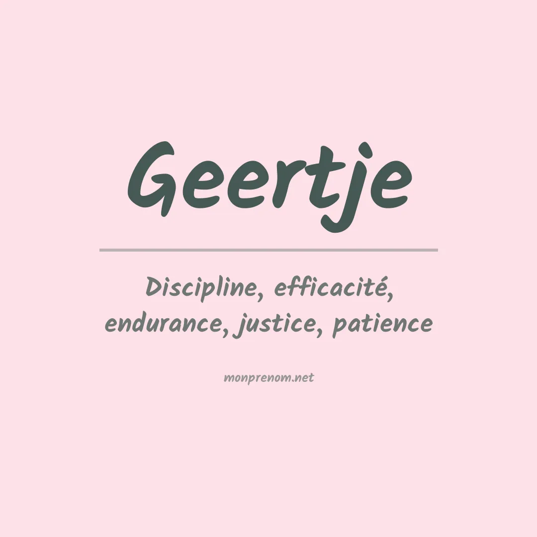 Signification du prénom Geertje