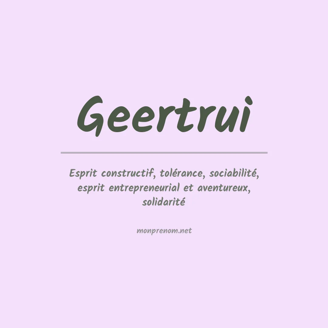 Signification du prénom Geertrui