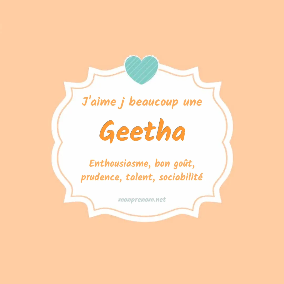 J'aime beaucoup Geetha