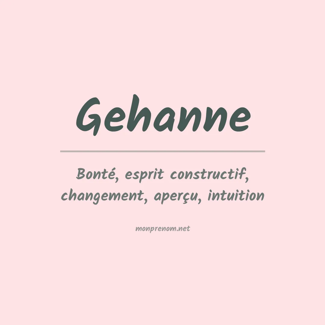 Signification du prénom Gehanne