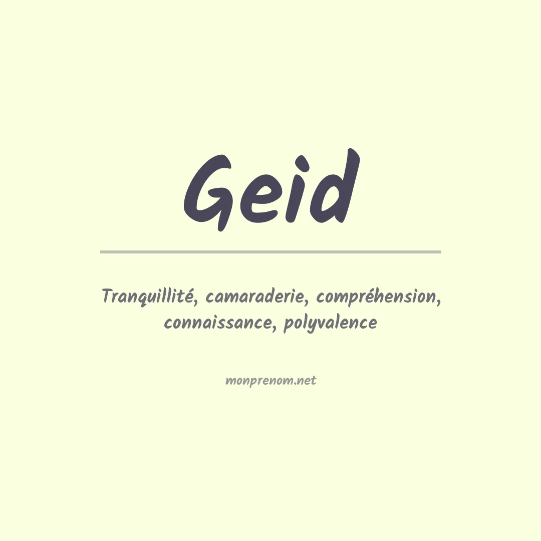 Signification du prénom Geid