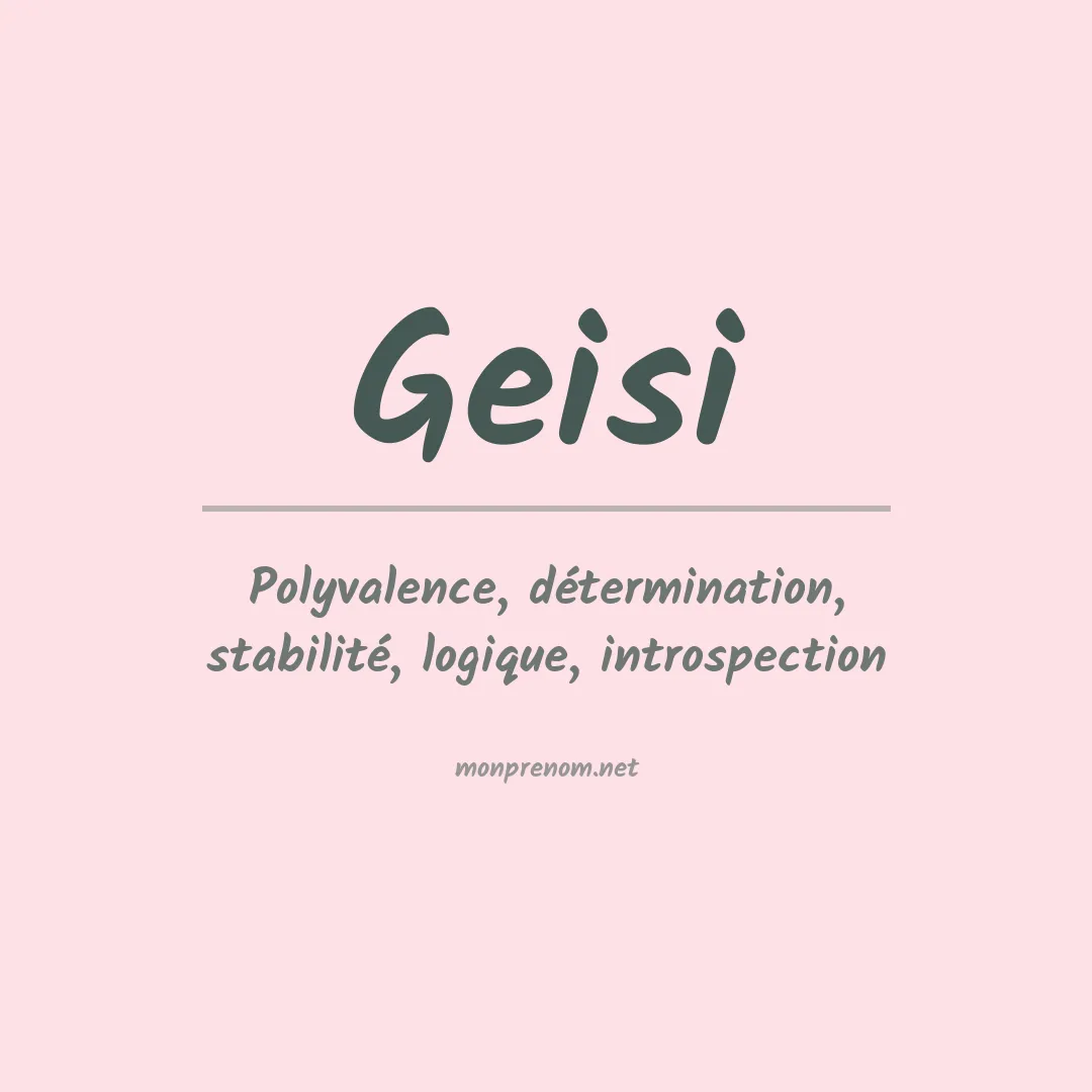Prénom Geisi