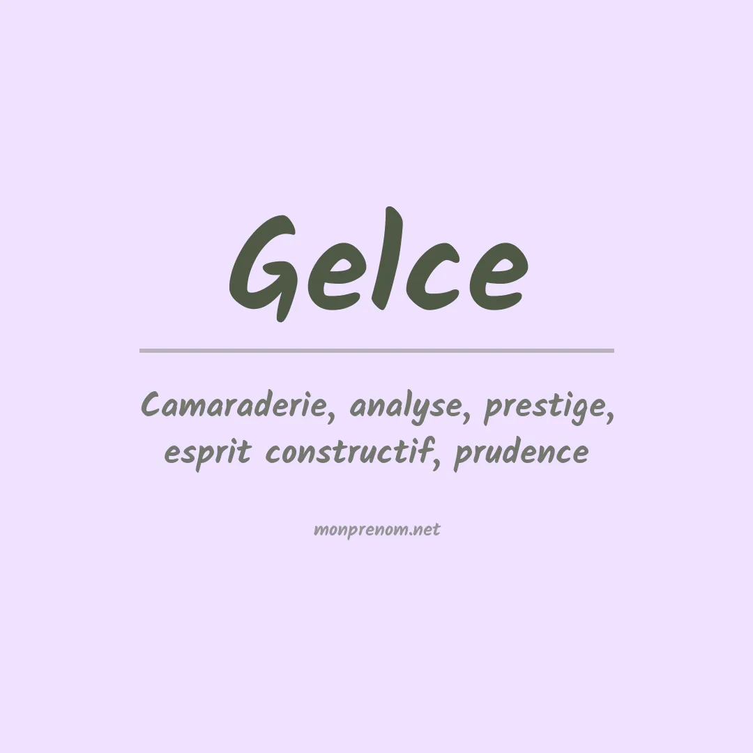 Signification du prénom Gelce