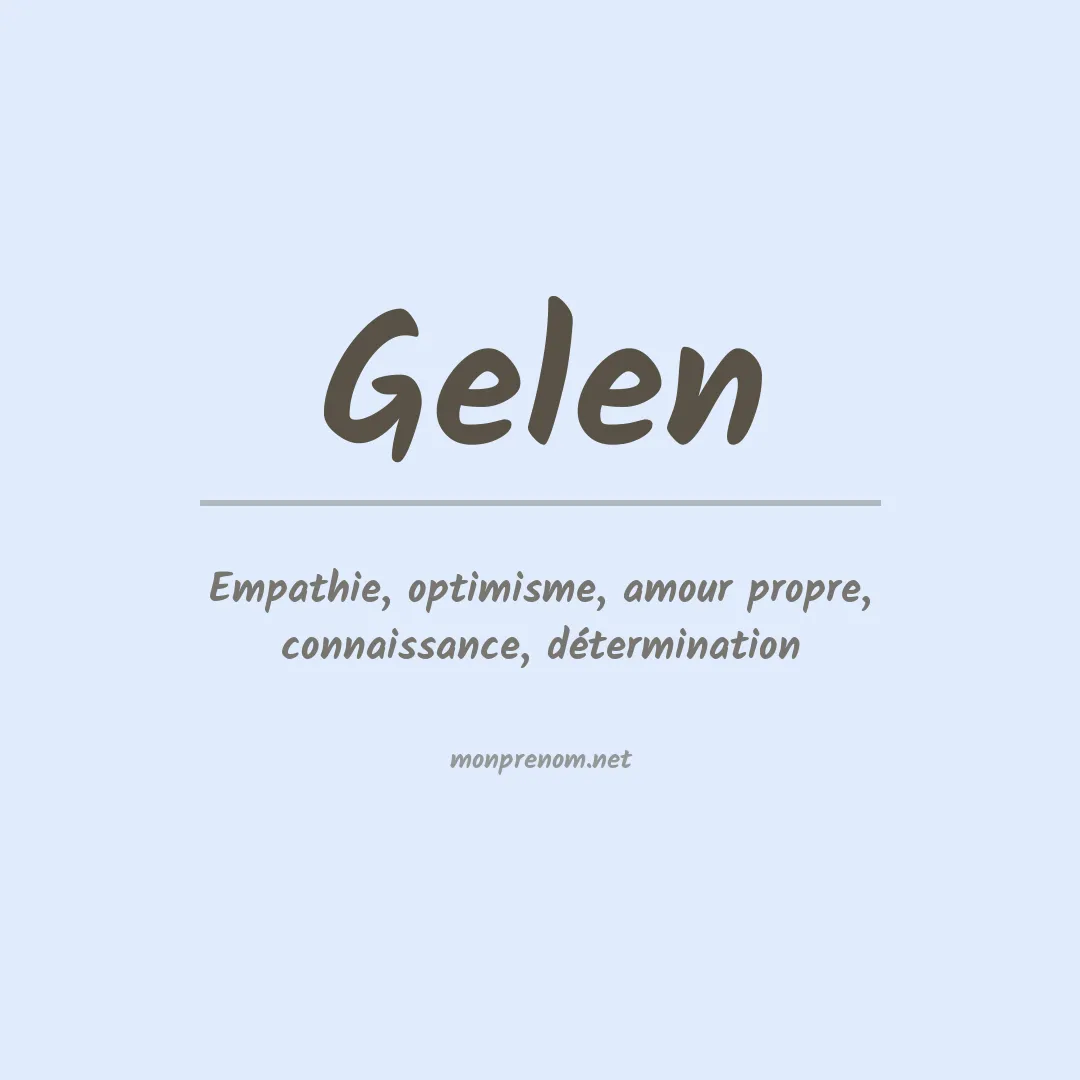 Signification du prénom Gelen