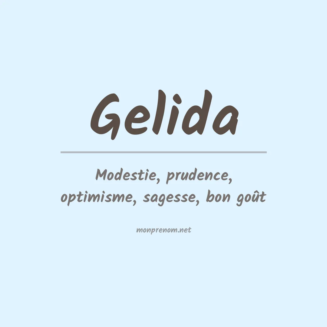 Signification du prénom Gelida