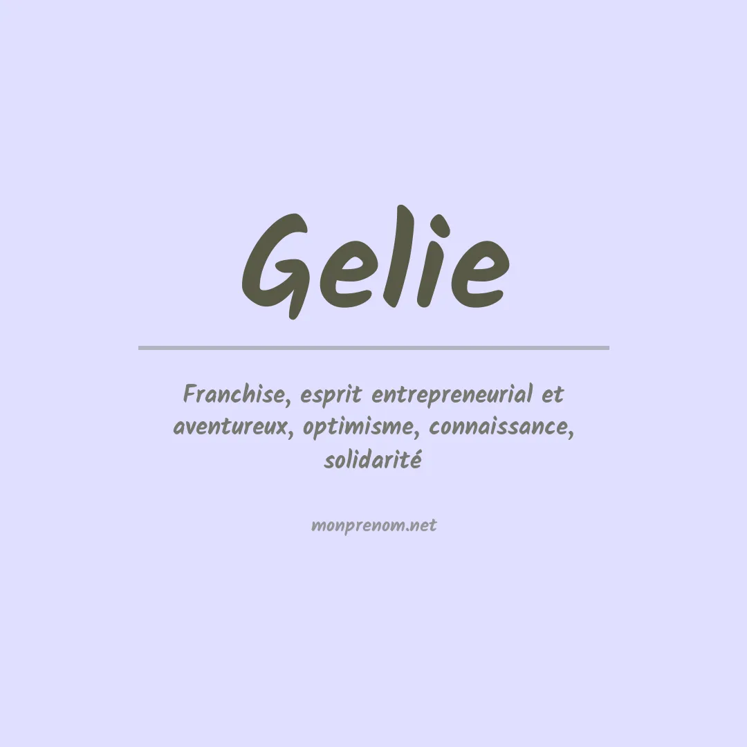 Signification du prénom Gelie