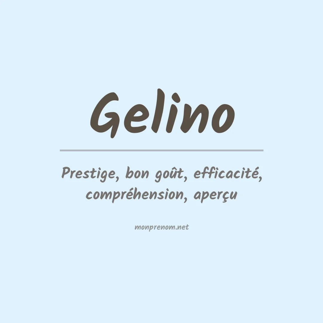 Signification du prénom Gelino