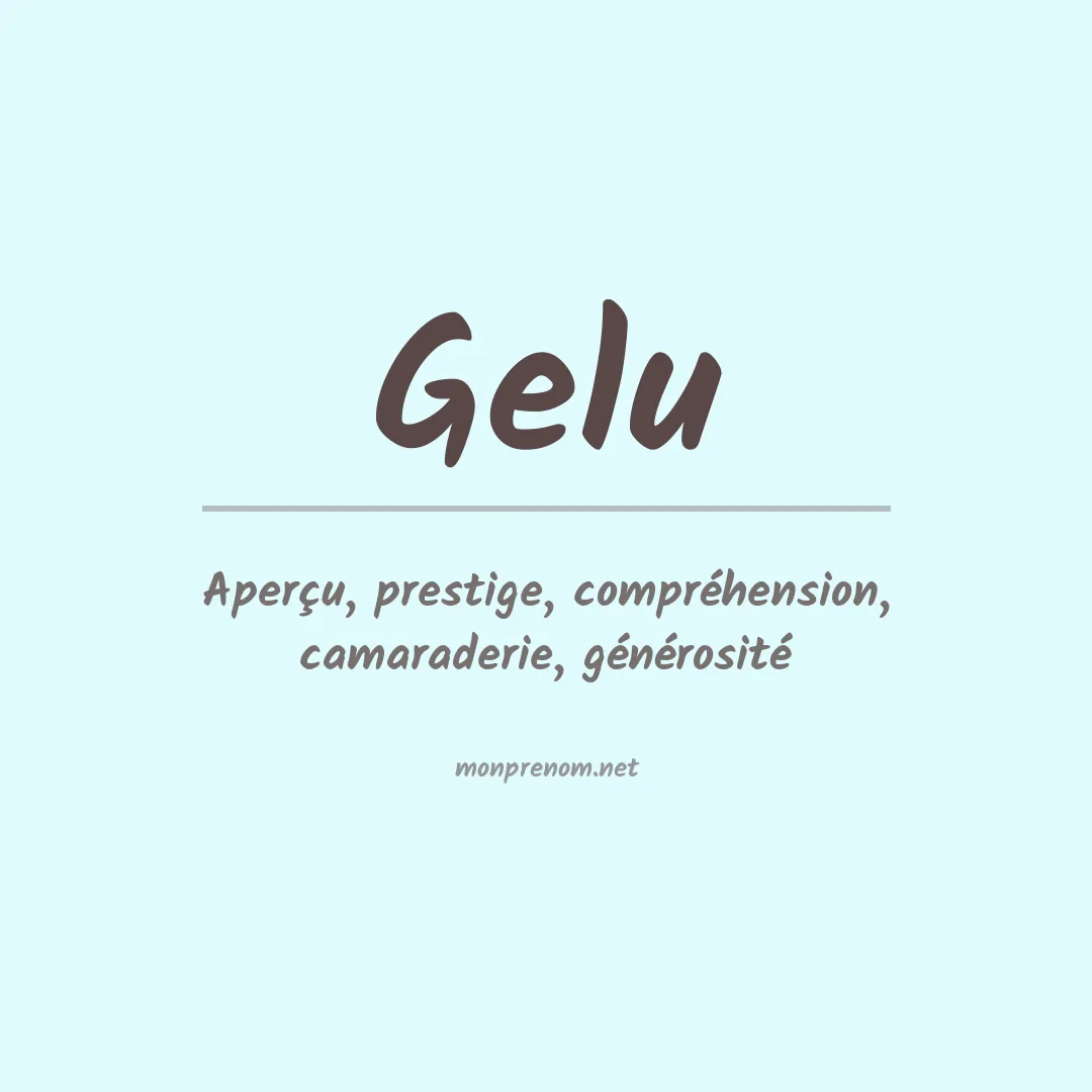 Signification du prénom Gelu