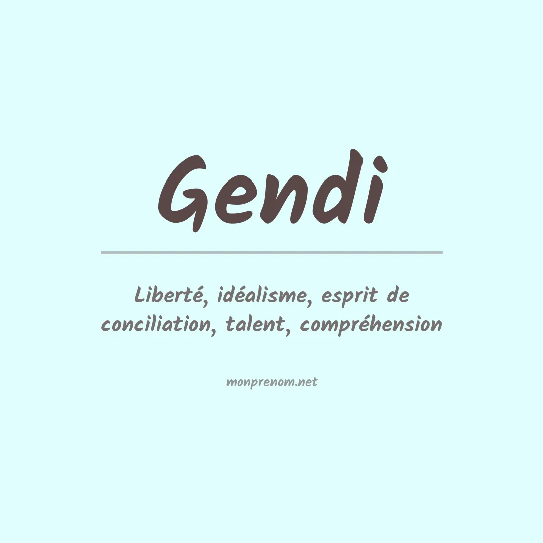 Signification du prénom Gendi