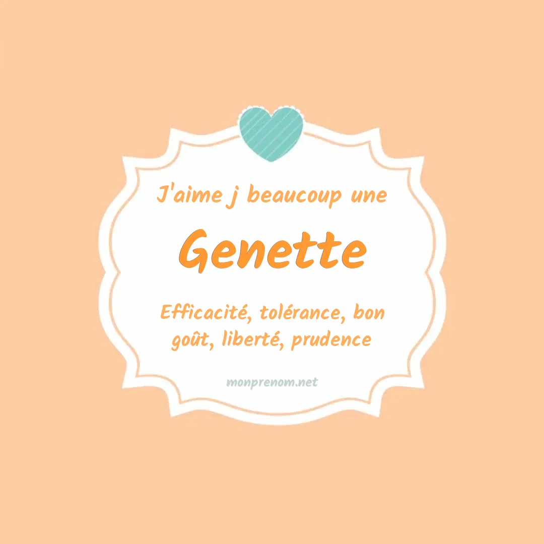 J'aime beaucoup Genette
