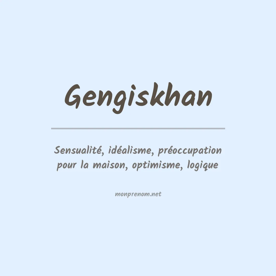 Signification du prénom Gengiskhan
