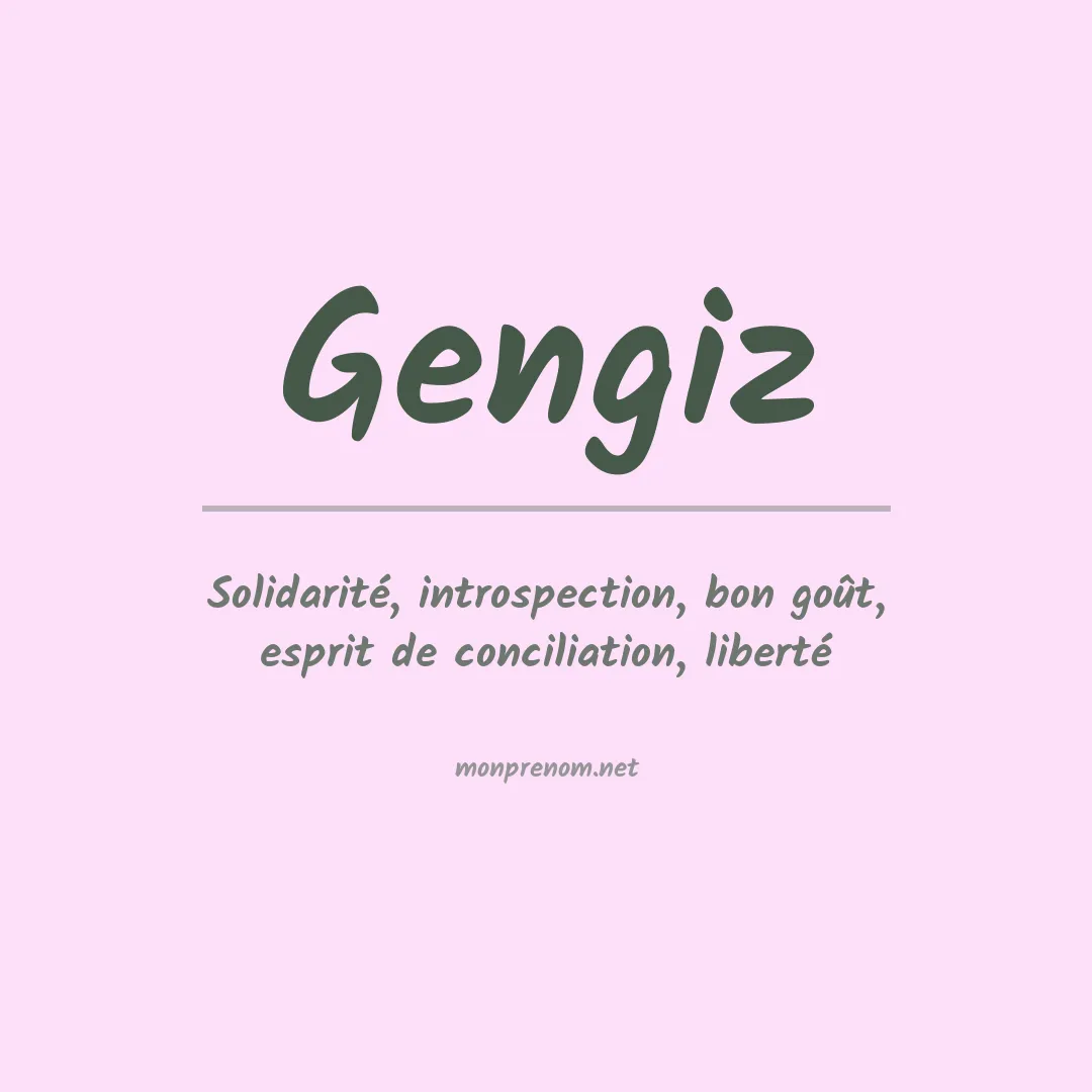 Signification du prénom Gengiz