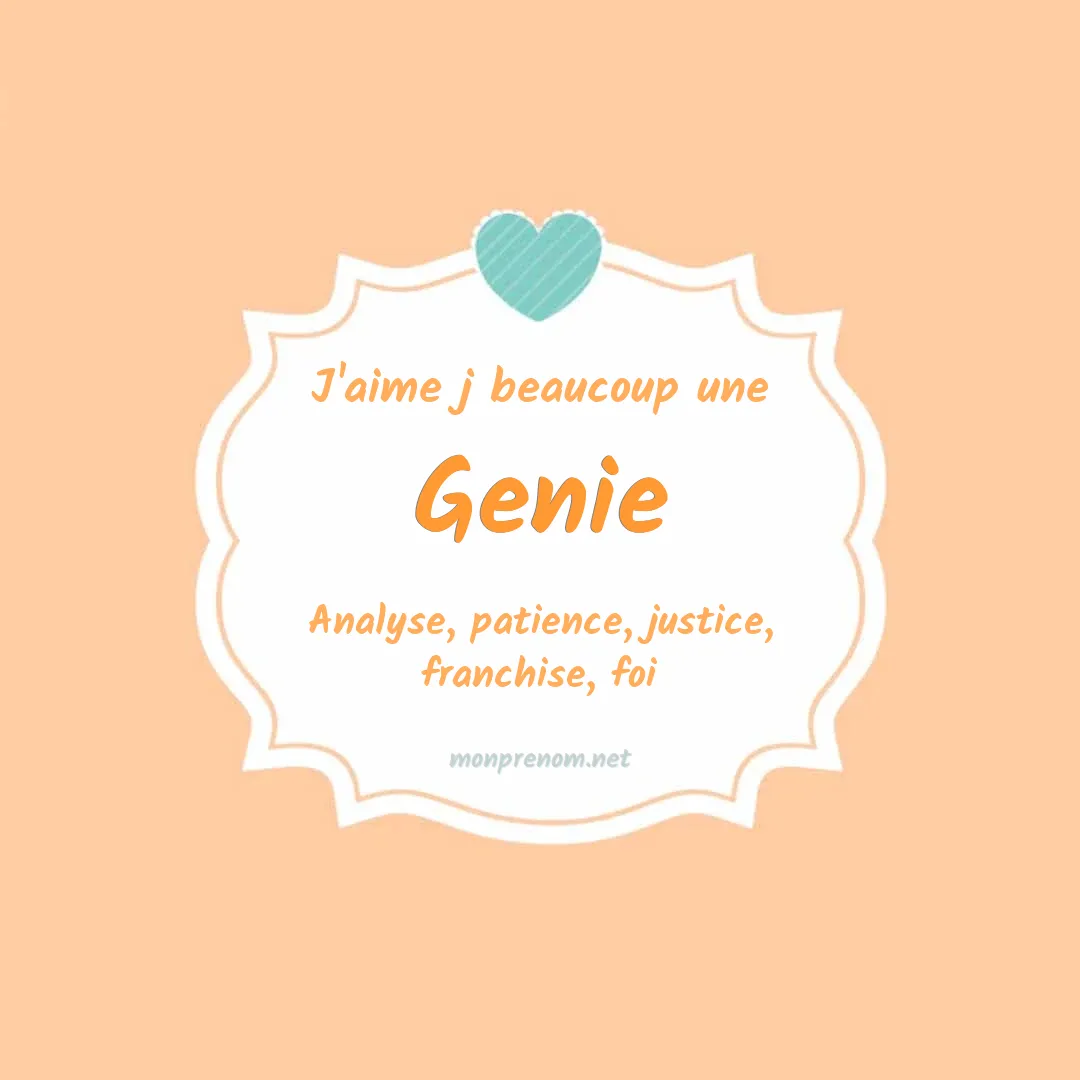 J'aime beaucoup Genie
