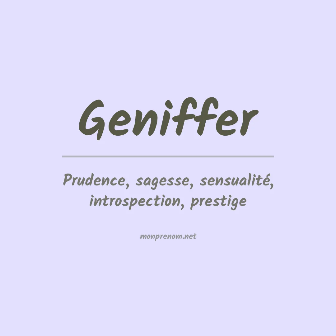 Signification du prénom Geniffer