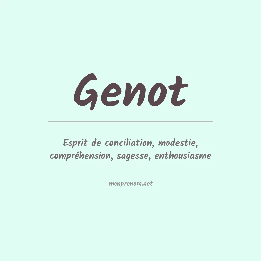 Signification du prénom Genot