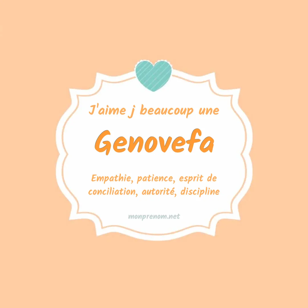 J'aime beaucoup Genovefa