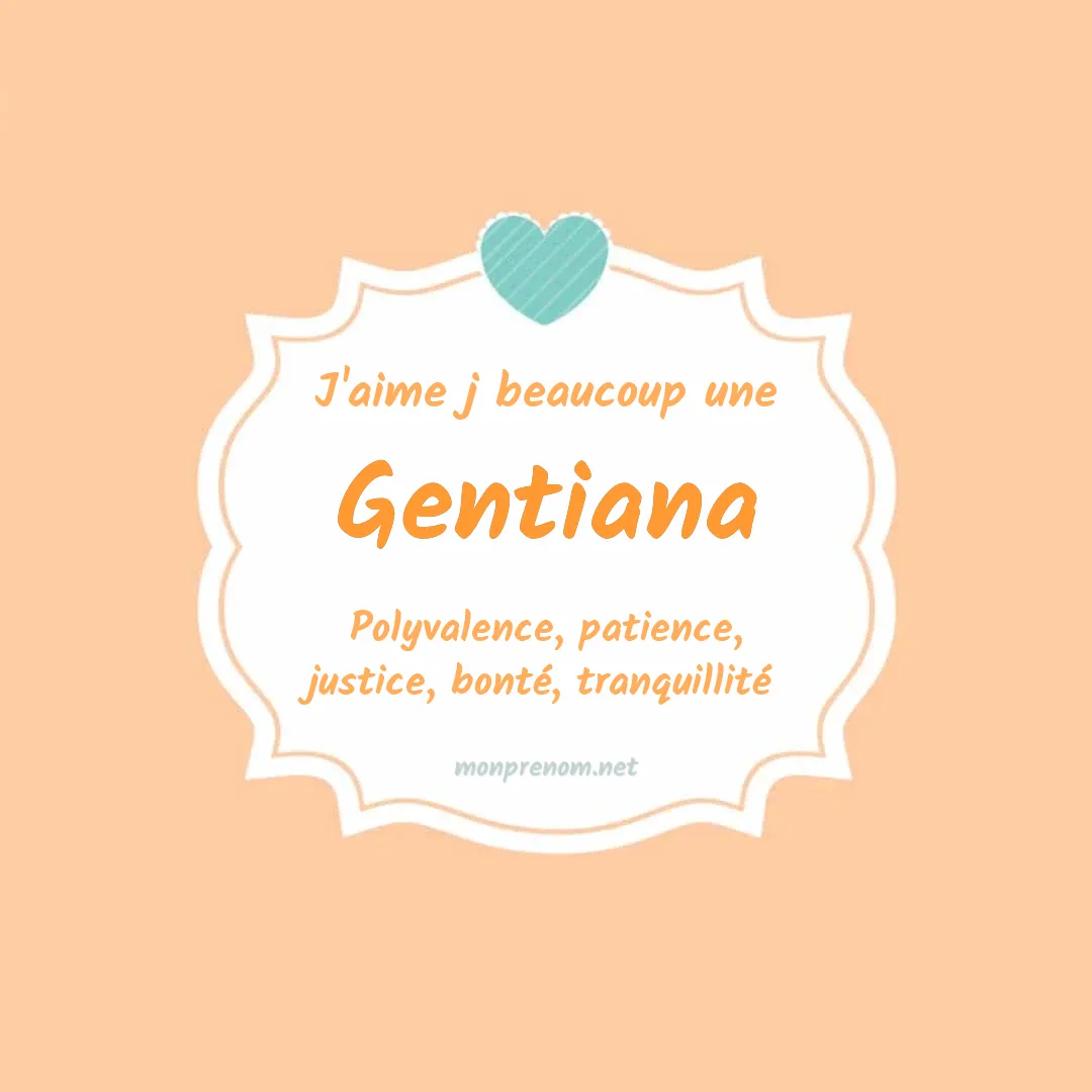 J'aime beaucoup Gentiana