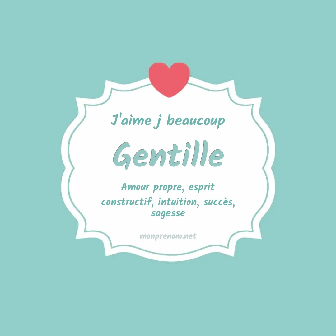 J'aime beaucoup Gentille