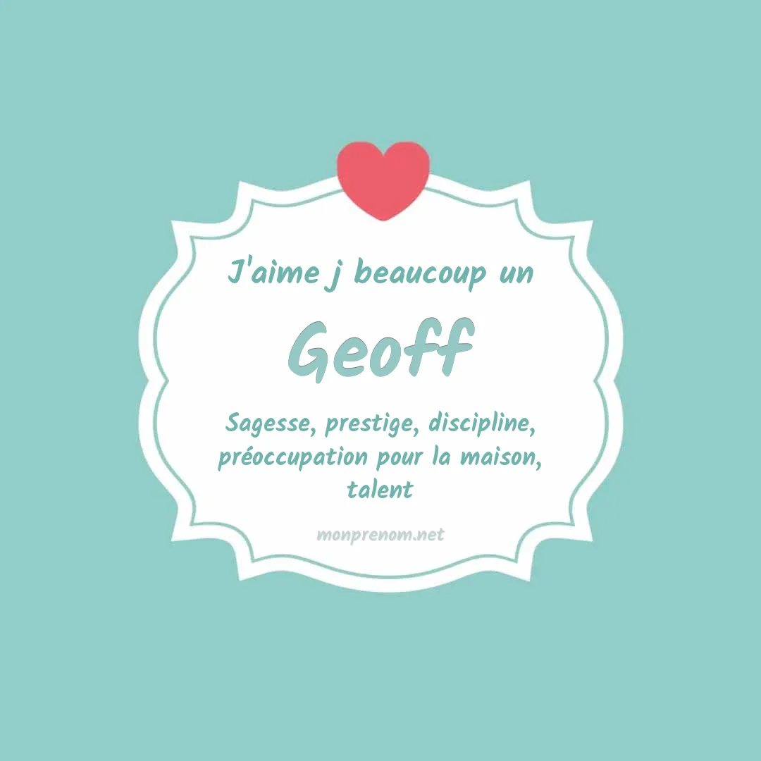 J'aime beaucoup Geoff
