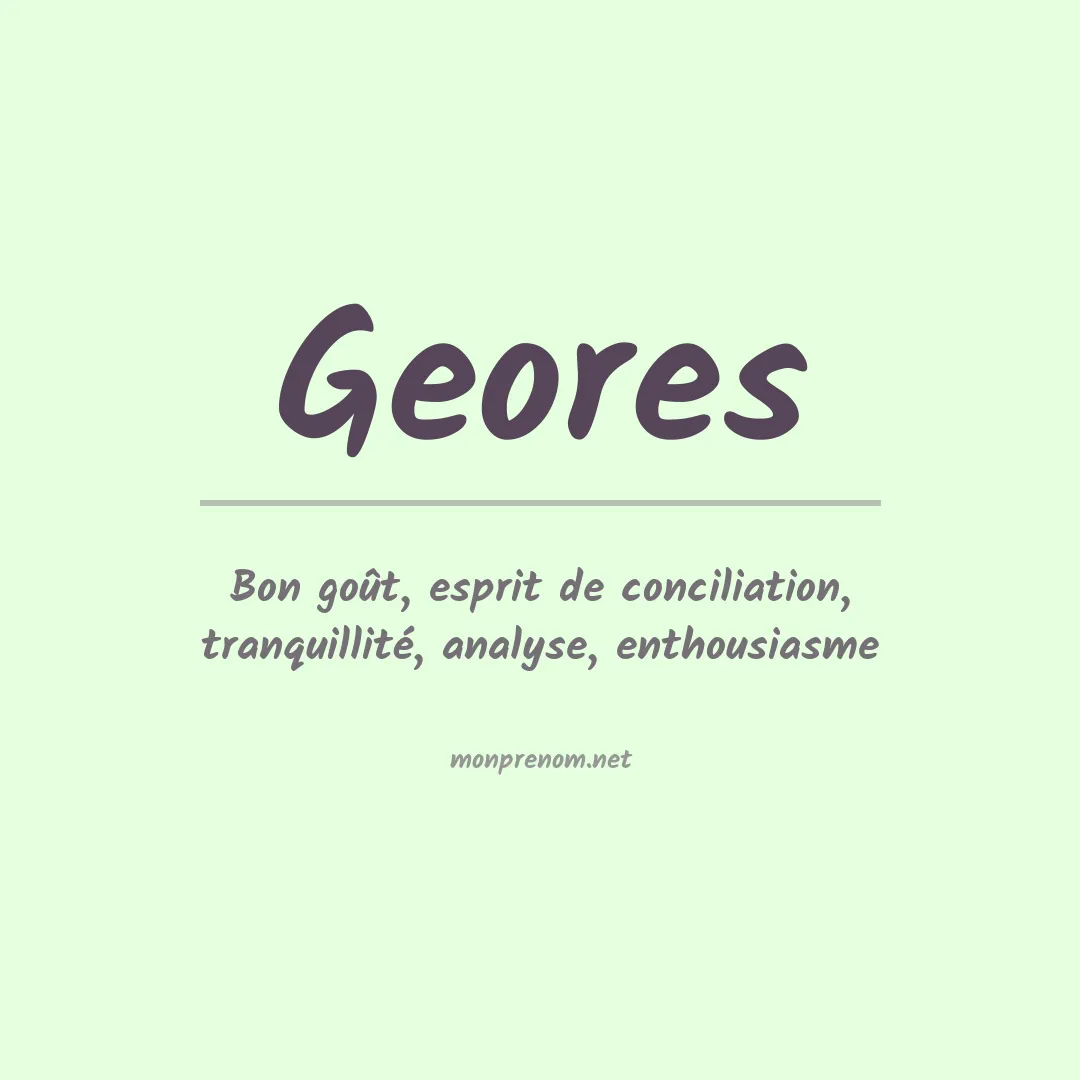 Signification du prénom Geores