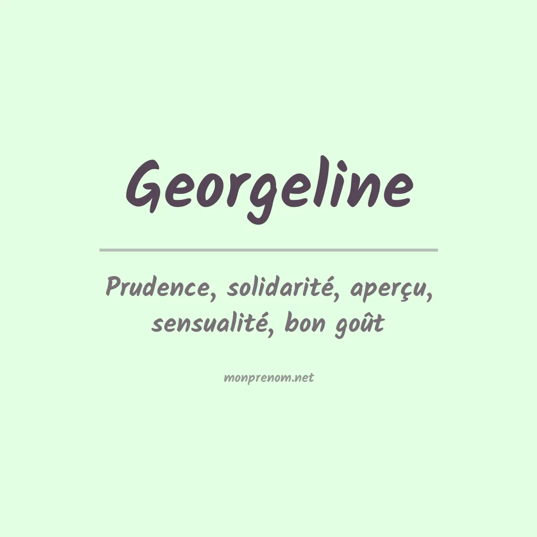 Signification du prénom Georgeline