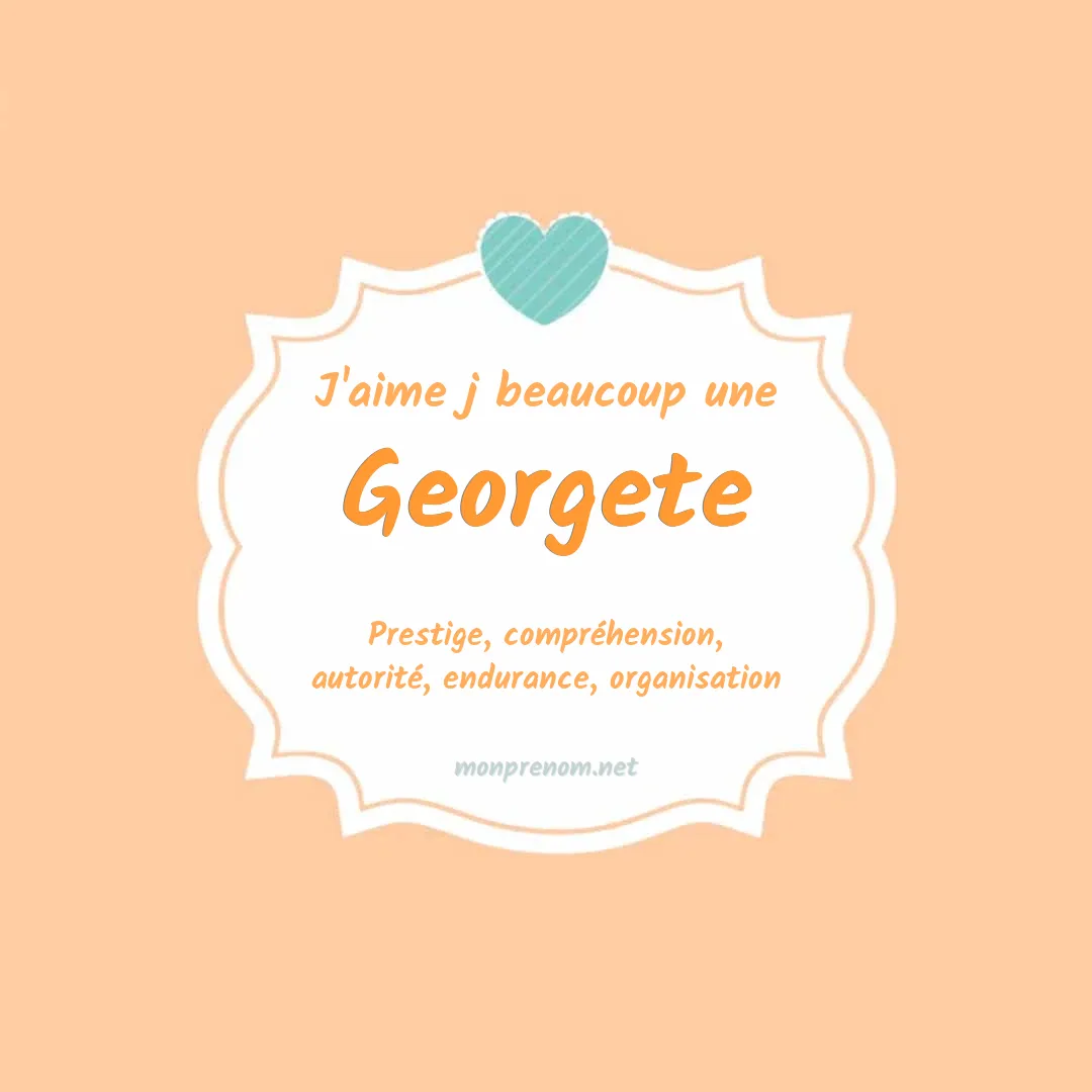 J'aime beaucoup Georgete