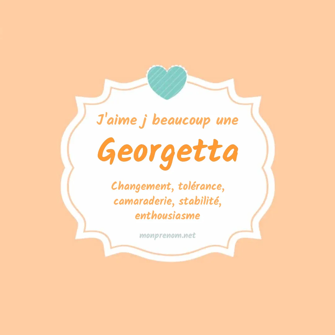 J'aime beaucoup Georgetta