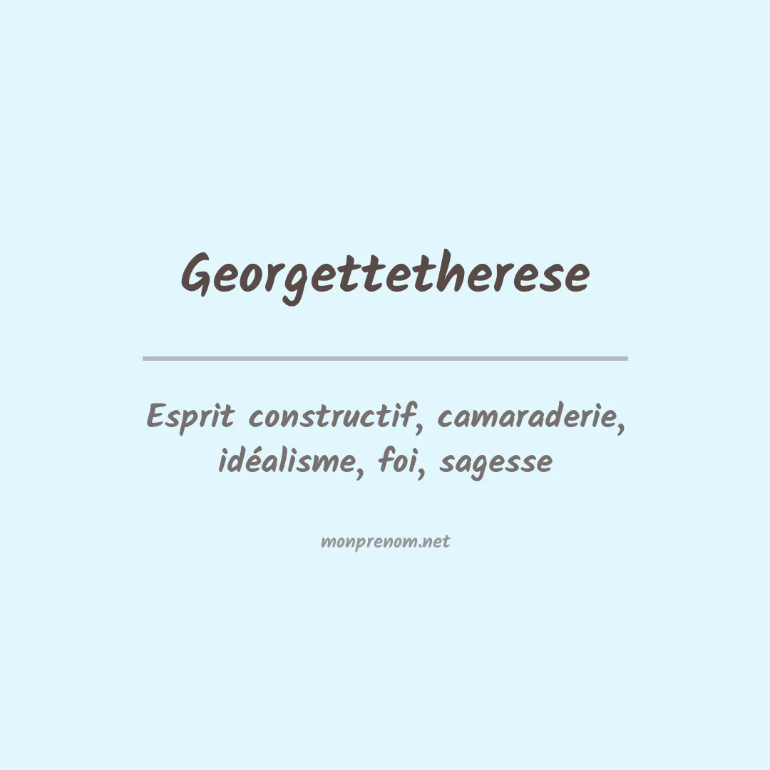 Signification du prénom Georgettetherese
