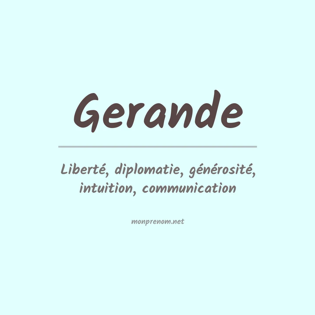 Signification du prénom Gerande