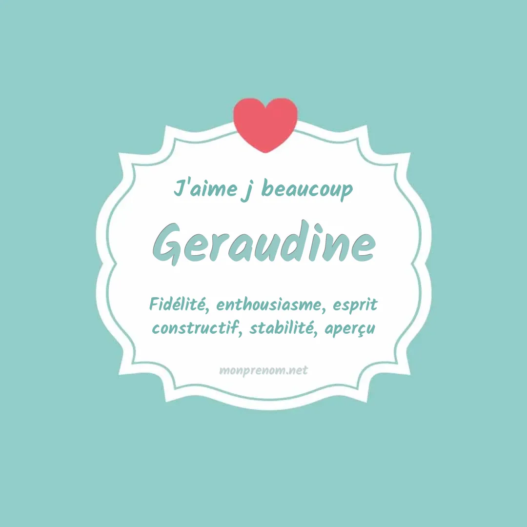 J'aime beaucoup Geraudine
