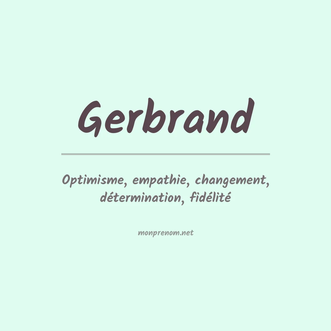Signification du prénom Gerbrand
