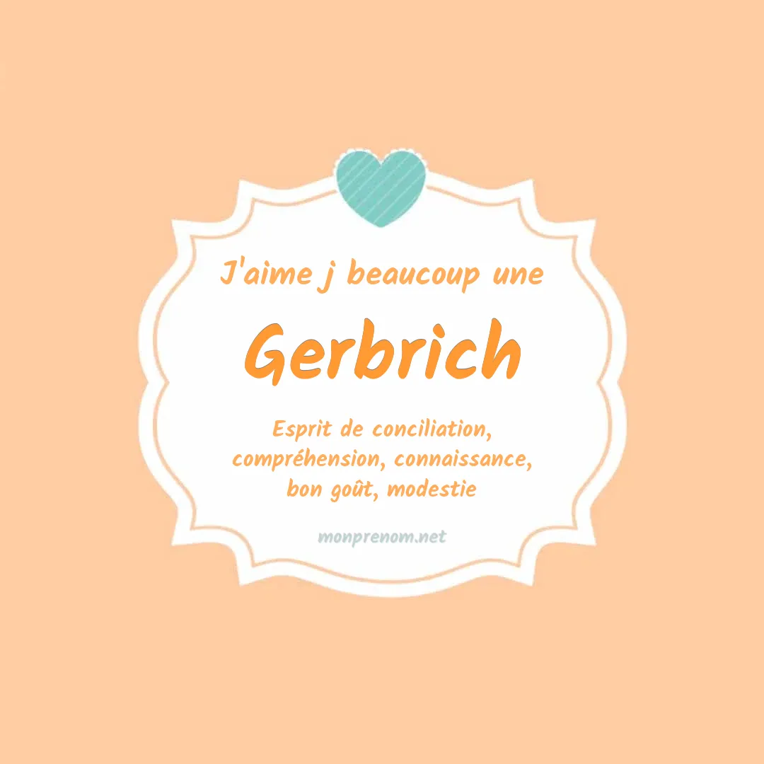 J'aime beaucoup Gerbrich