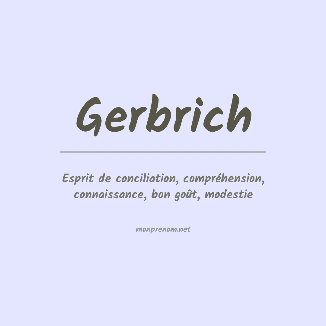 Signification du prénom Gerbrich