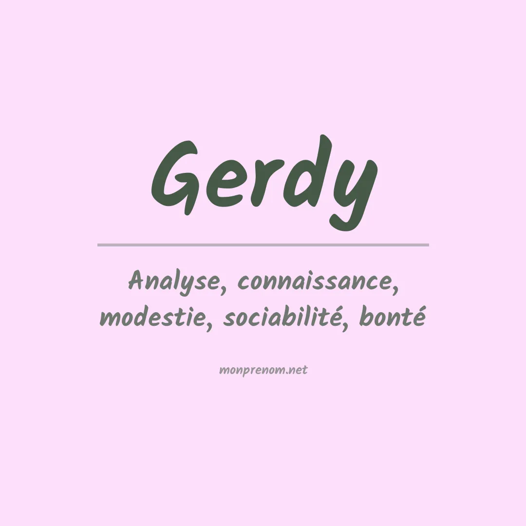 Signification du prénom Gerdy