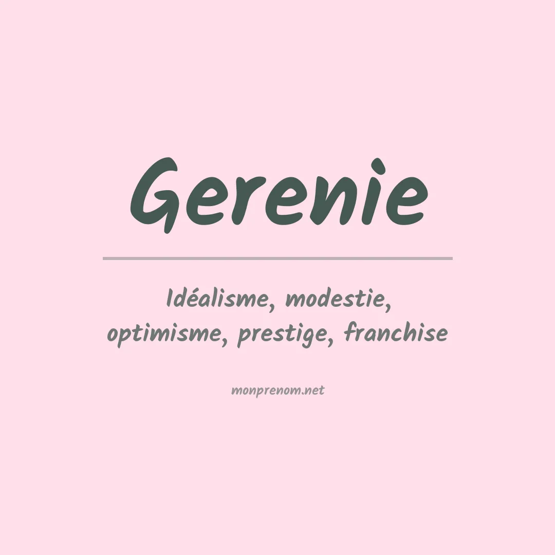 Signification du prénom Gerenie