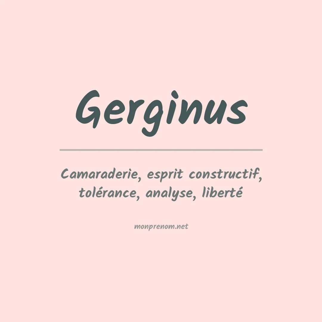 Signification du prénom Gerginus