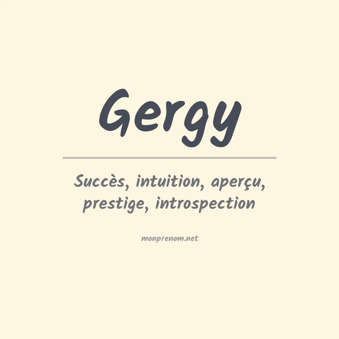 Signification du prénom Gergy
