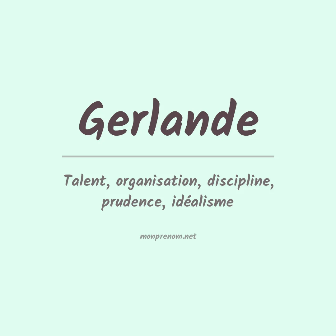 Signification du prénom Gerlande