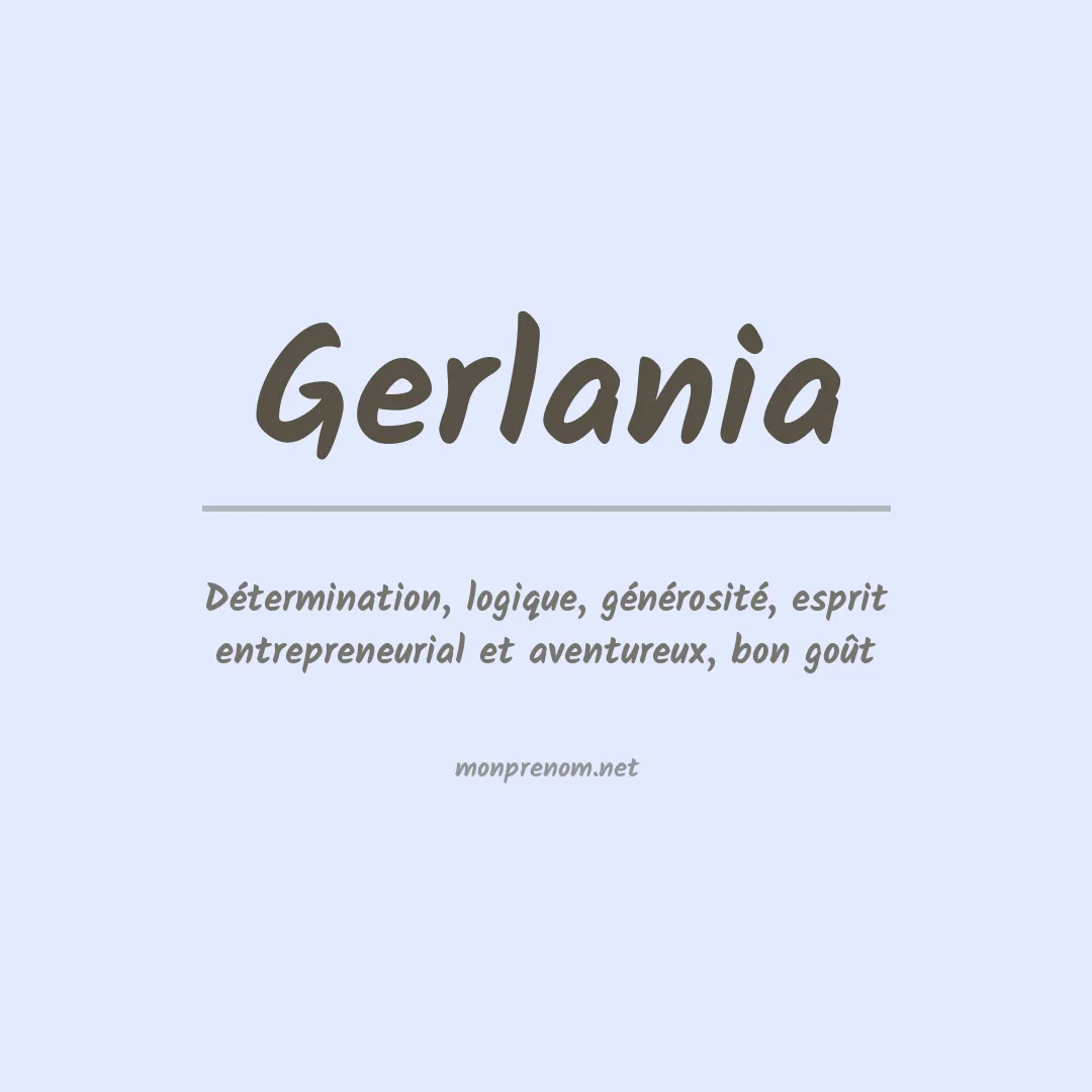 Signification du prénom Gerlania