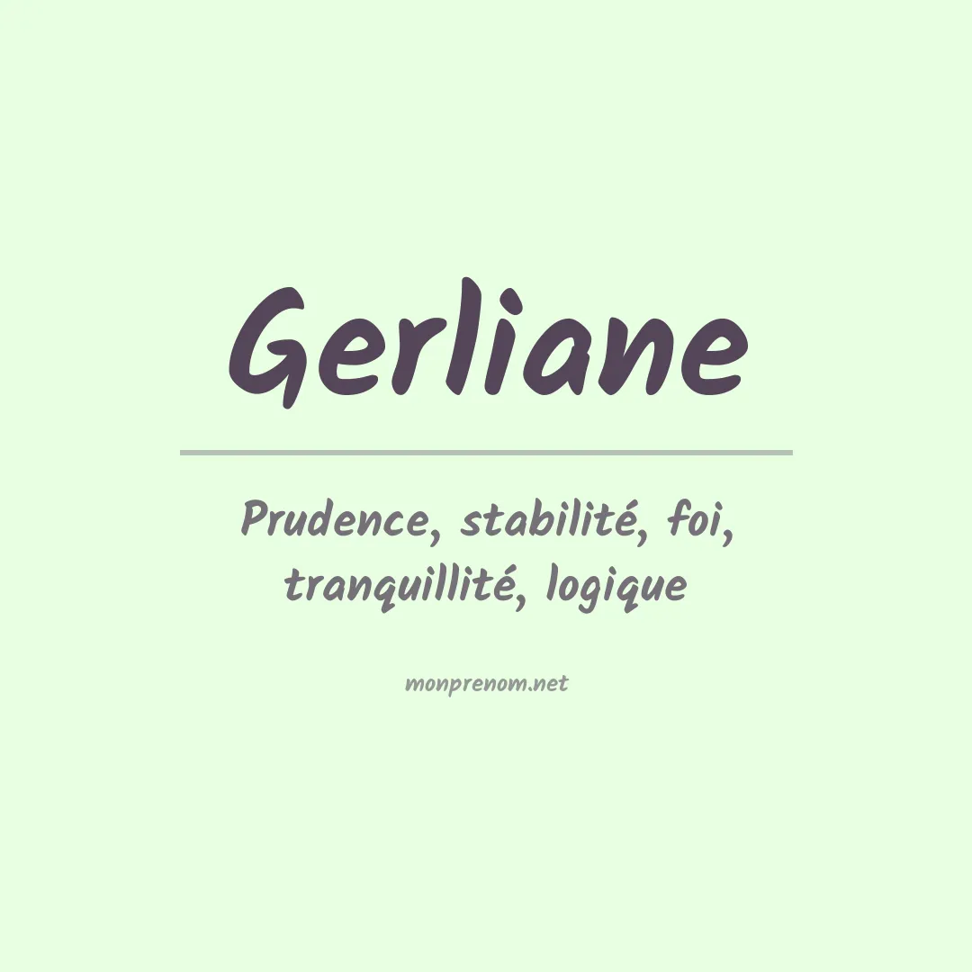 Signification du prénom Gerliane