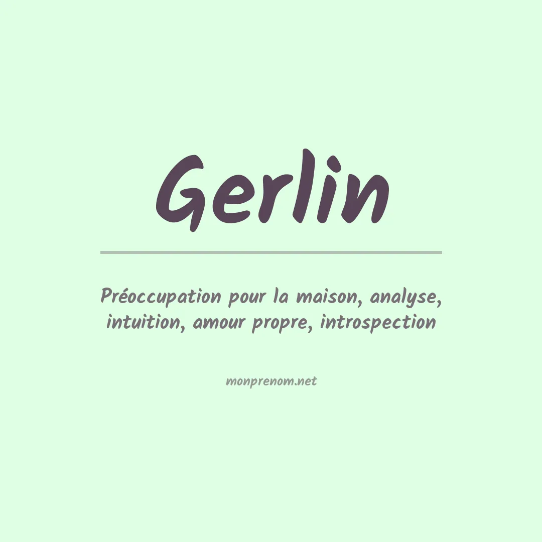 Signification du prénom Gerlin