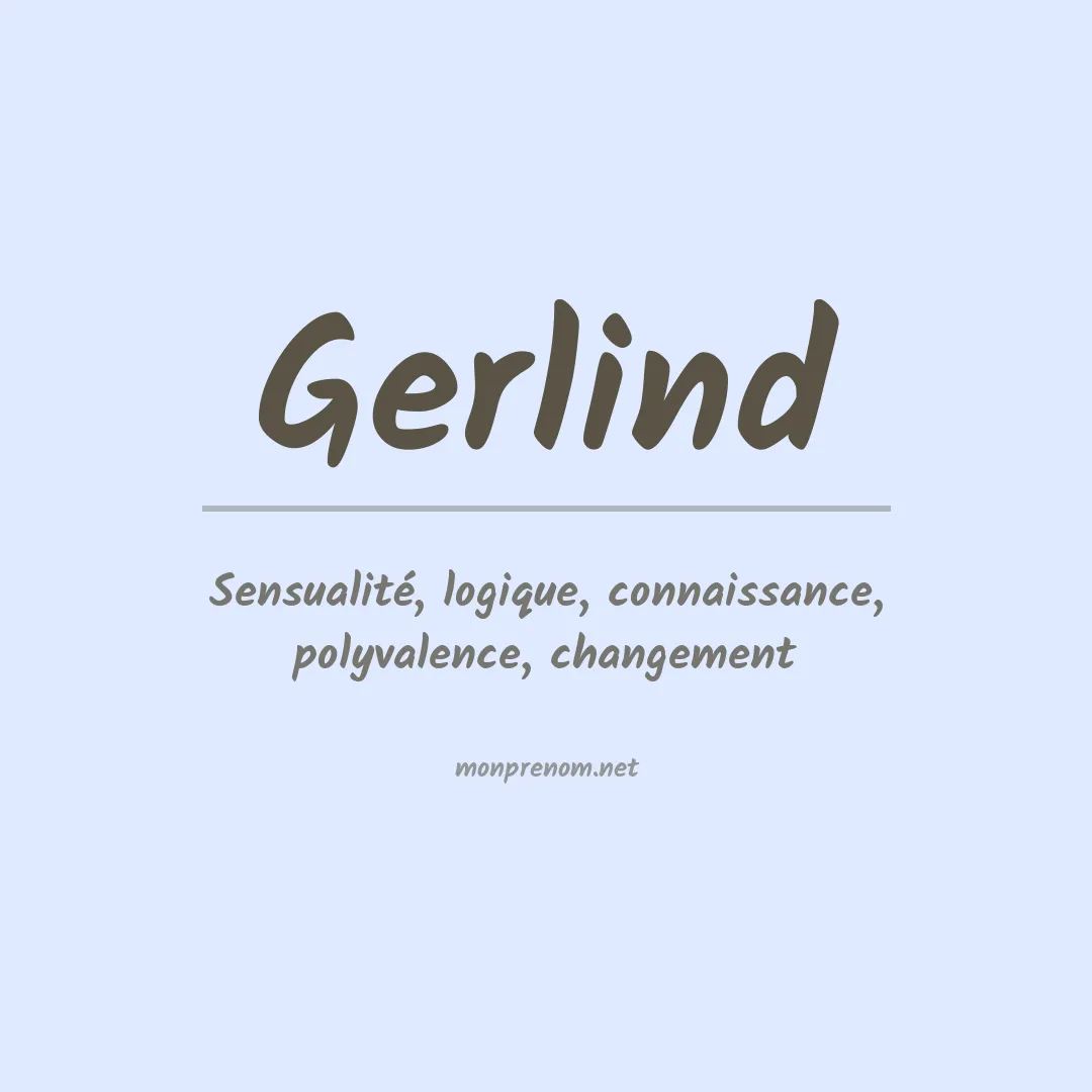 Signification du prénom Gerlind