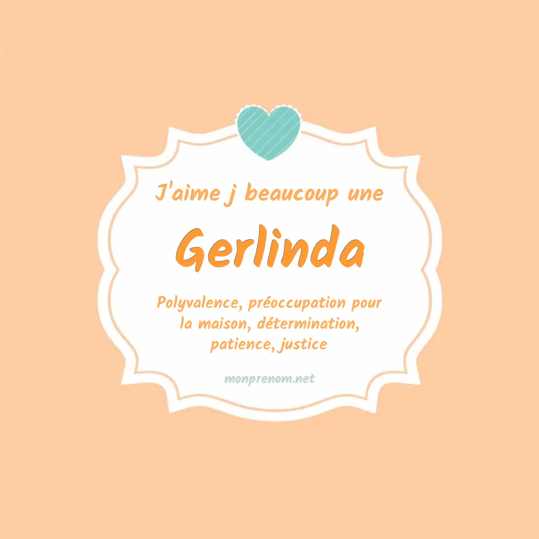 J'aime beaucoup Gerlinda
