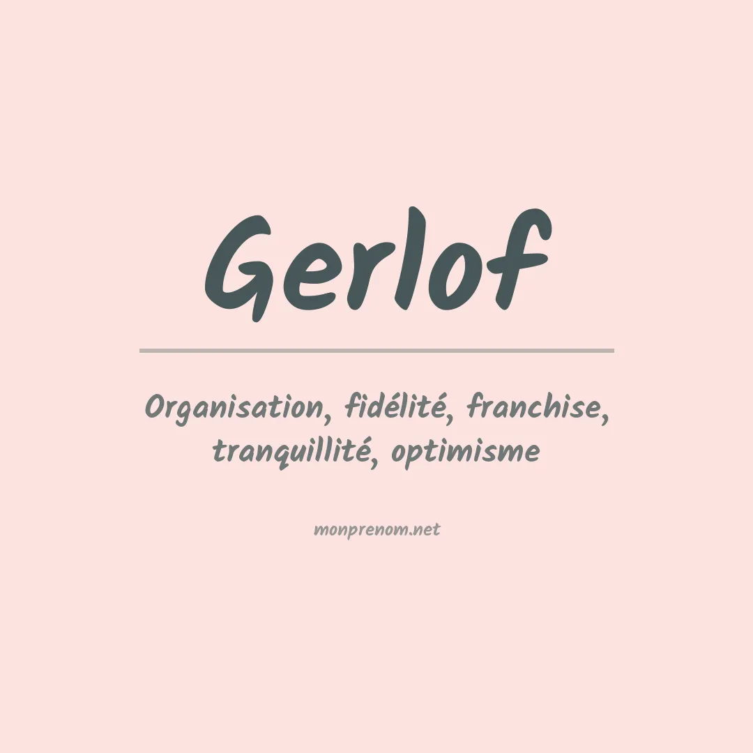Signification du prénom Gerlof