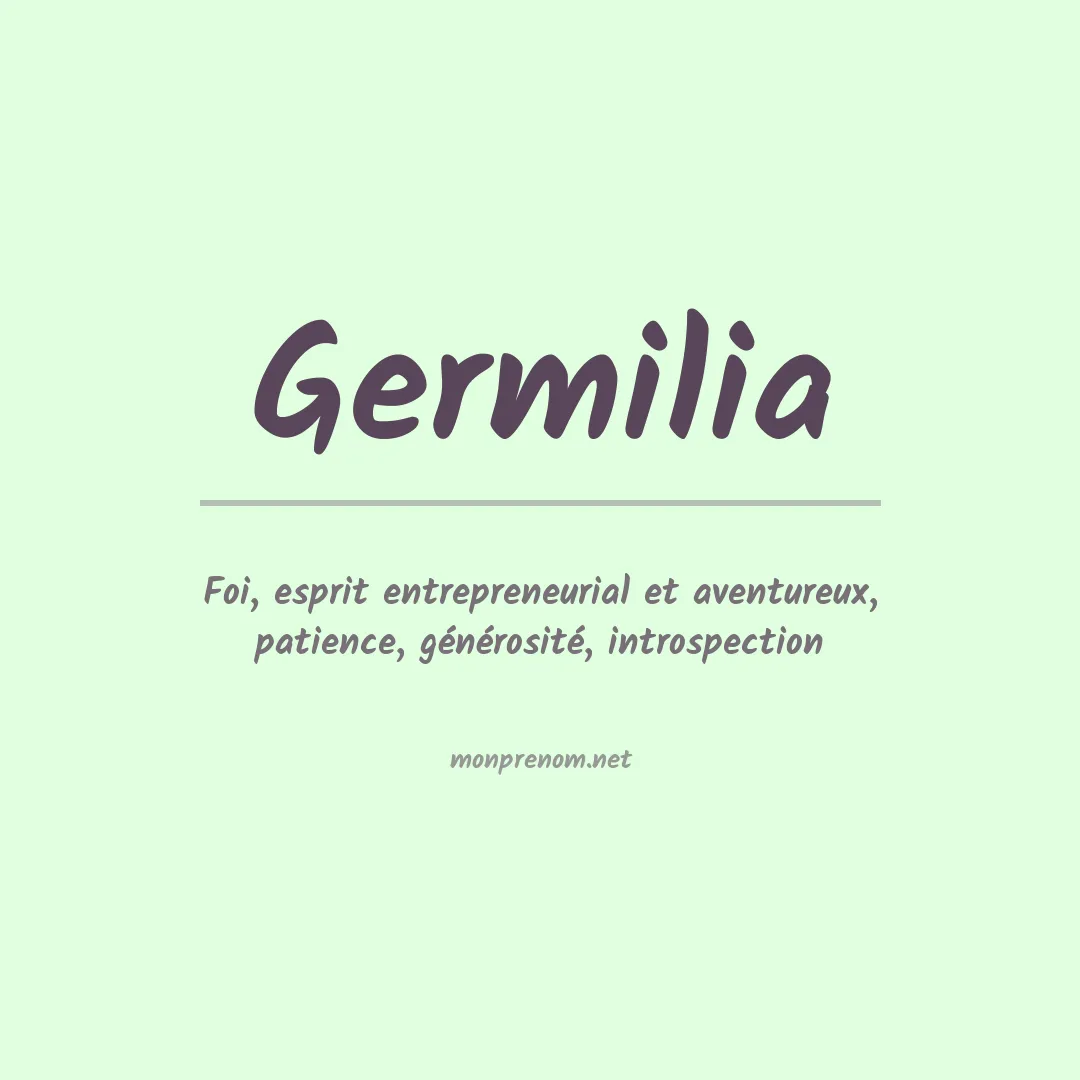 Signification du prénom Germilia
